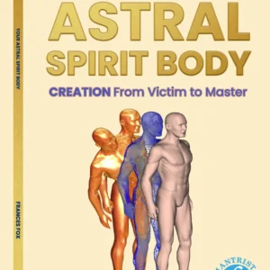 YOUR ASTRAL SPIRIT BODY: E book